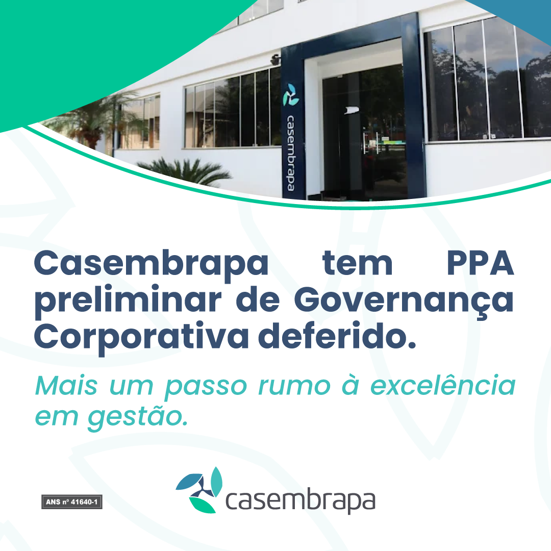 Casembrapa tem PPA preliminar de Governança Corporativa deferido: mais um passo rumo à excelência em gestão